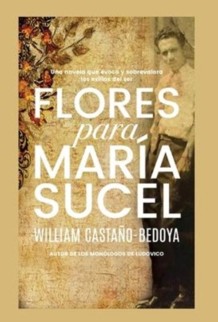 Flores para María Sucel