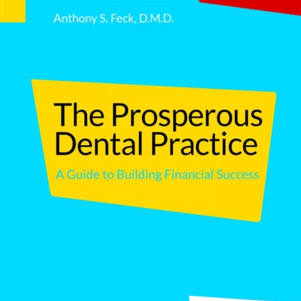 The Prosperous Dental Practice