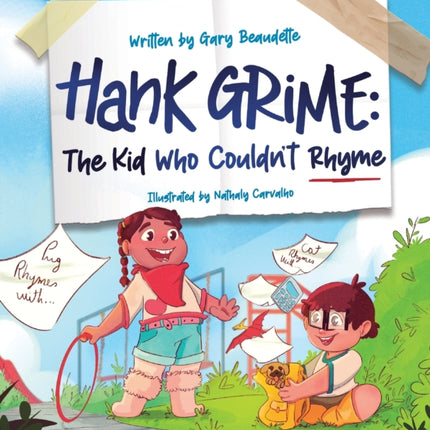 Hank Grime The Kid Who Couldn't Rhyme