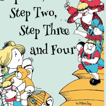 Step One, Step Two, Step Three and Four