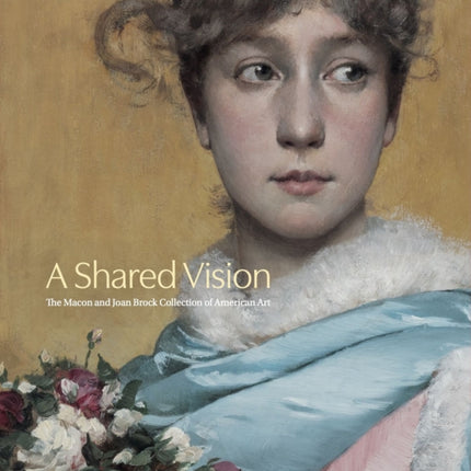 A Shared Vision: The Macon and Joan Brock