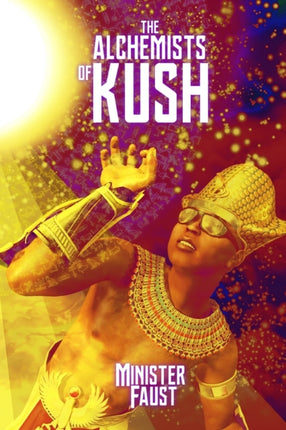 The Alchemists of Kush