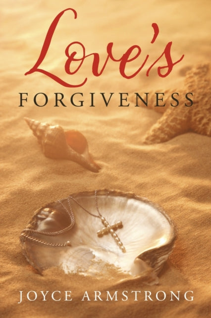 Love's Forgiveness