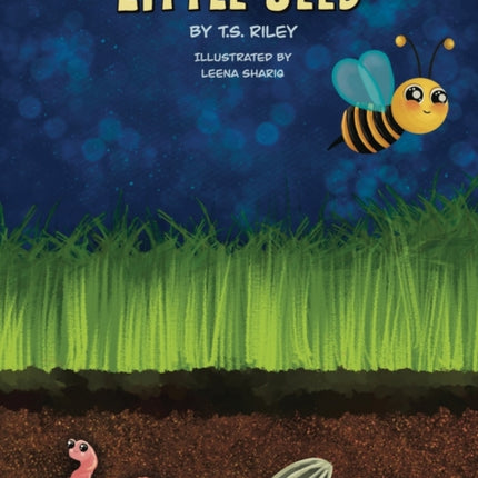 Little Seed: A Plant Life Cycle Rhyming Book