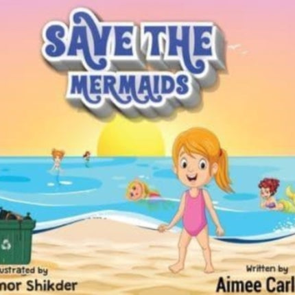 Save The Mermaids