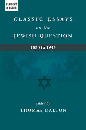 Classic Essays on the Jewish Question