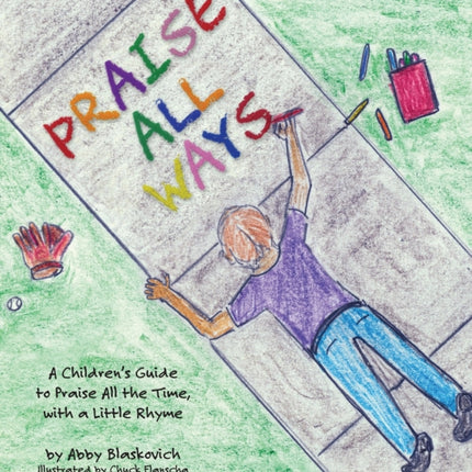 Praise All Ways: A Children's Guide to Praise All