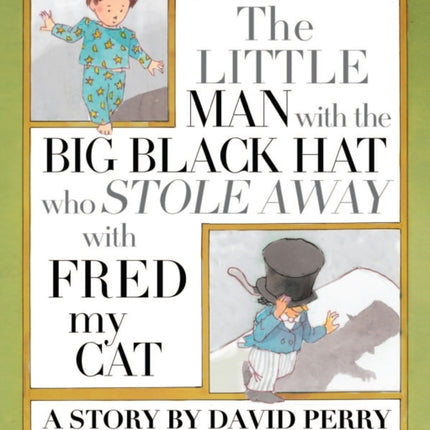 The Little Man with the Big Black Hat who Stole