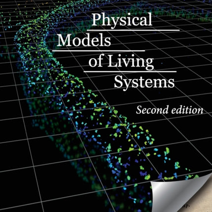 Physical Models of Living Systems: Probability, Simulation, Dynamics