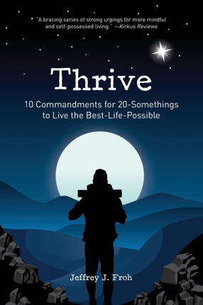 Thrive: 10 Commandments for 20-Somethings to Live