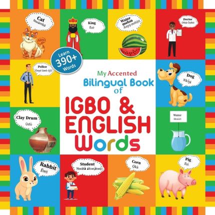 My Accented Bilingual Book of Igbo & English Words