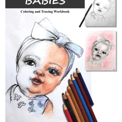 How to Draw Portraits and Caricatures of Babies: