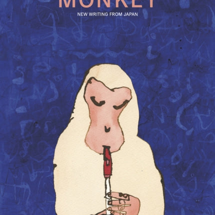 MONKEY New Writing from Japan: Volume 4: MUSIC