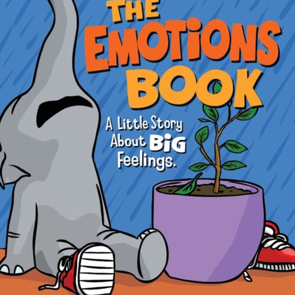 The Emotions Book: A Little Story About BIG