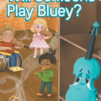 Will Someone Play Bluey?