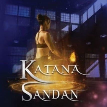 Katana Sandan: The Code of Bodhidharma