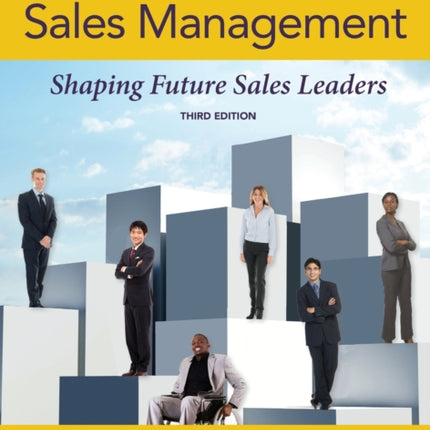 Sales Management: Shaping Future Sales Leaders- 3rd ed.
