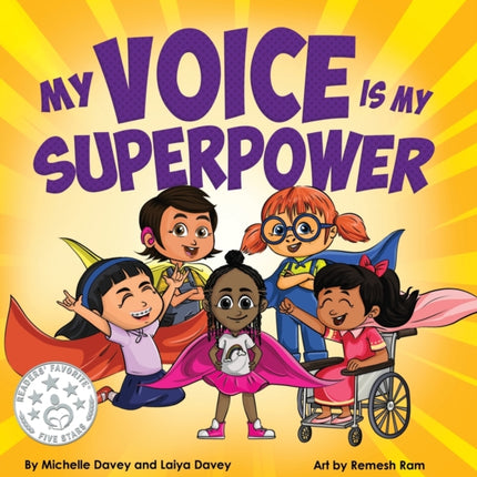 My Voice is My Superpower