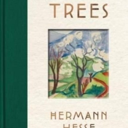 Trees: An Anthology of Writings and Paintings