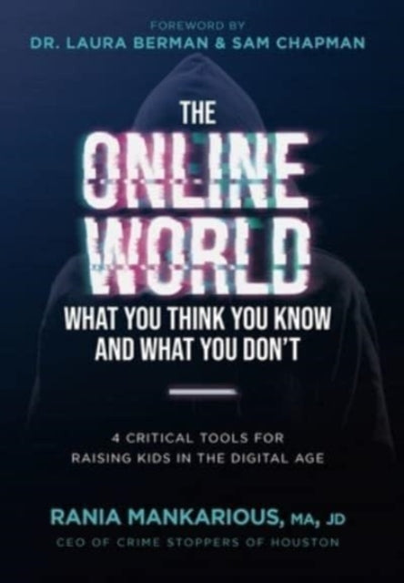 The Online World, What You Think You Know and