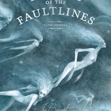 Faeries of the Faultlines Faery Journal