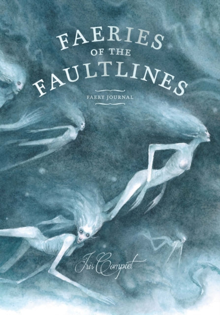 Faeries of the Faultlines Faery Journal