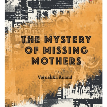 The Mystery of Missing Mothers