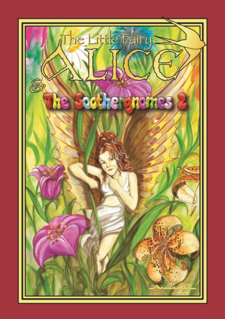 The Little Fairy Alice and the Soothergnomes