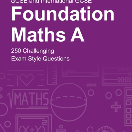GCSE and International GCSE Foundation Maths A
