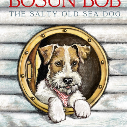Bosun Bob The Salty Old Sea Dog