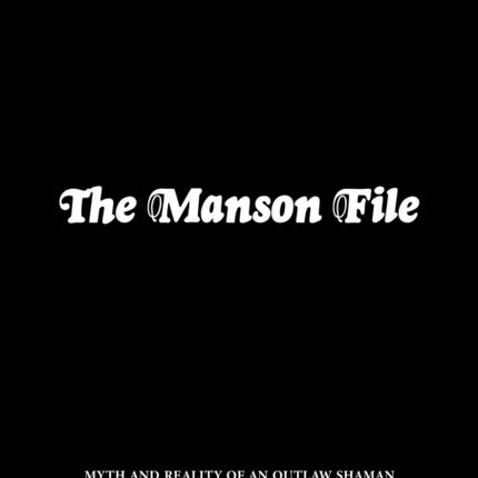 The Manson File