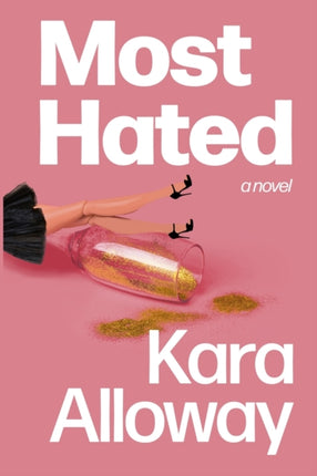 Most Hated: a novel