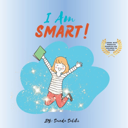 I am Smart: A Book with Positive Examples for