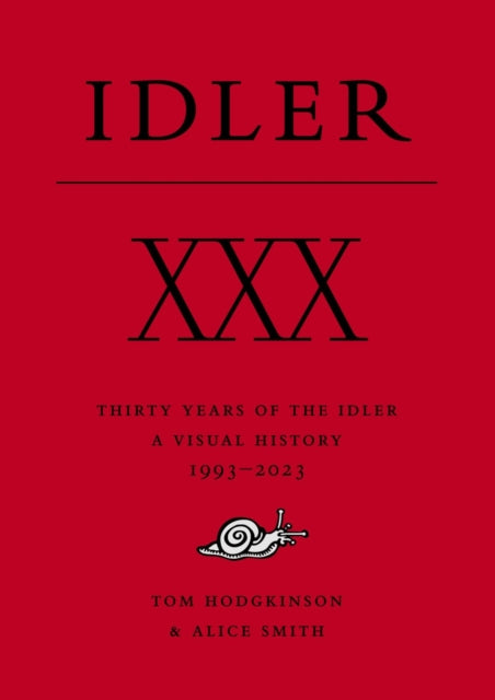 XXX Thirty Years of the Idler