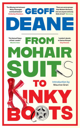 From Mohair Suits to Kinky Boots: How Music, Clothes and Going Out Shaped My Life and Upset My Mother