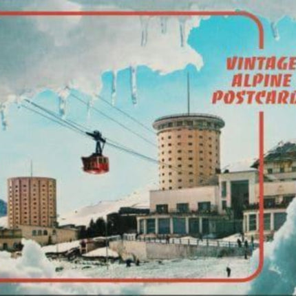 Vintage Alpine Postcards