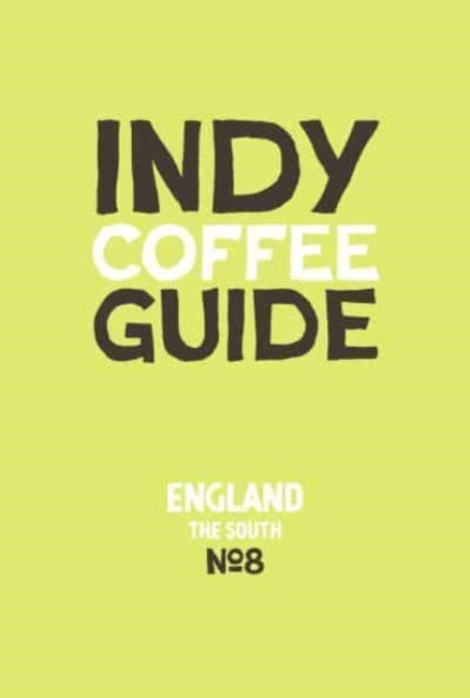 Indy Coffee Guide England South No 8