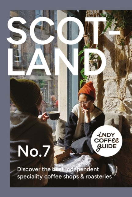 Indy Coffee Guide Scotland No. 7