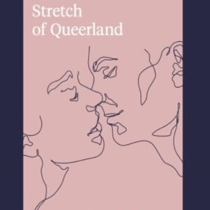 On This Stretch of Queerland