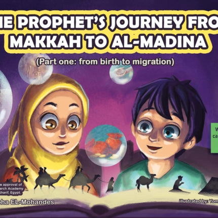 The Prophet's journey from Makkah to al-Madina:
