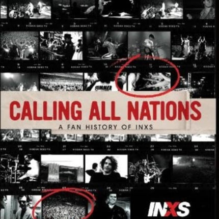 Calling All Nations - A Fan History of INXS