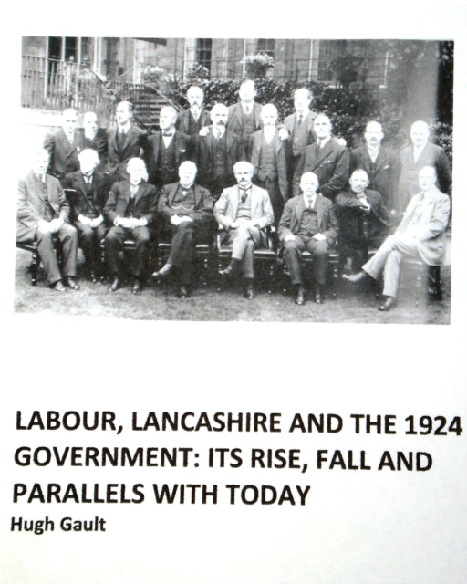 Labour Lancashire and the 1924 Government