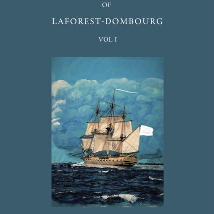 The Adventures of Laforest - Dombourg: Volume One