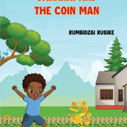 Dakarai and the Coin Man