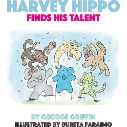 Harvey Hippo Finds His Talent