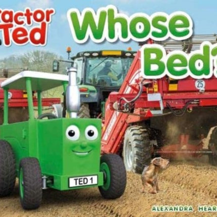 Tractor Ted Whose Bed