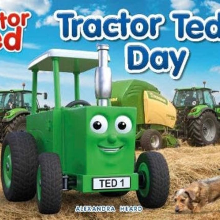 Tractor Ted's Day