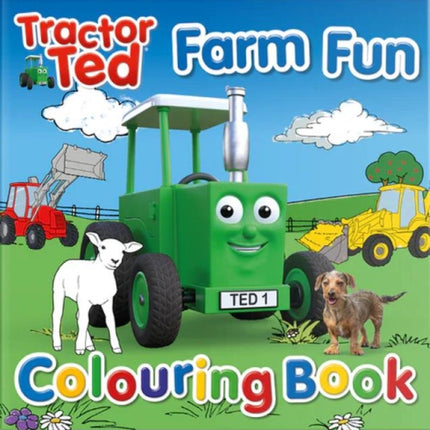 Tractor Ted Farm Fun Colouring Book