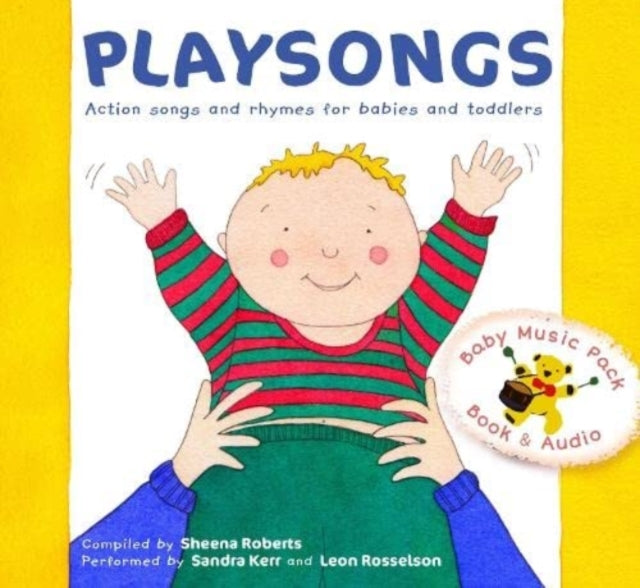 Playsongs: Action songs and rhymes for babies and toddlers