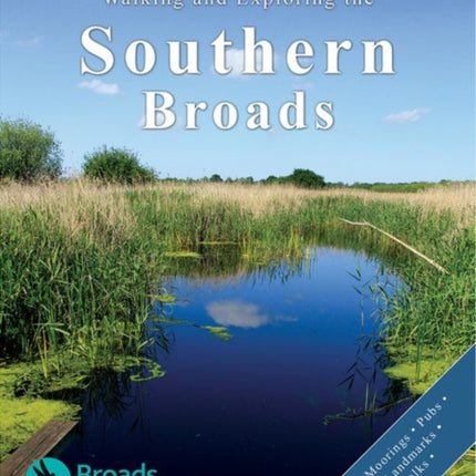 Walking and Exploring the Southern Broads
